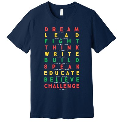 Dream Like Martin Lead Like Harriet Black History Month Premium T-Shirt