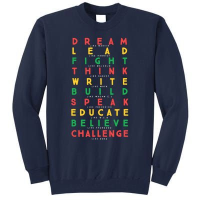 Dream Like Martin Lead Like Harriet Black History Month Tall Sweatshirt