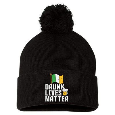 Drunk Lives Matter Funny St Patricks Day Pom Pom 12in Knit Beanie