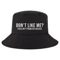 DonT Like Me Fuck Off! Problem Solved Funny Cool Comfort Performance Bucket Hat