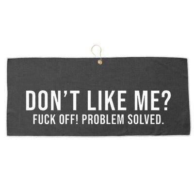 DonT Like Me Fuck Off! Problem Solved Funny Large Microfiber Waffle Golf Towel