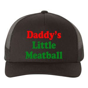 Daddy Little Meatball Italian Yupoong Adult 5-Panel Trucker Hat