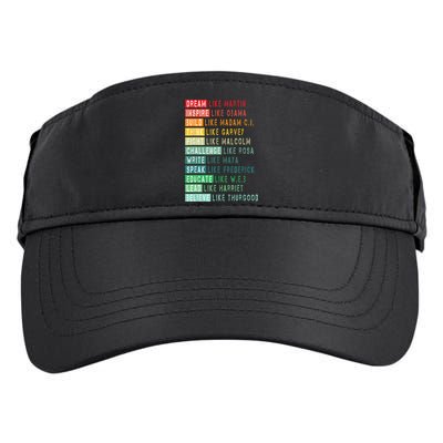 Dream Like Martin Fight Like Malcolm Inspire Like Obama TShirt Adult Drive Performance Visor