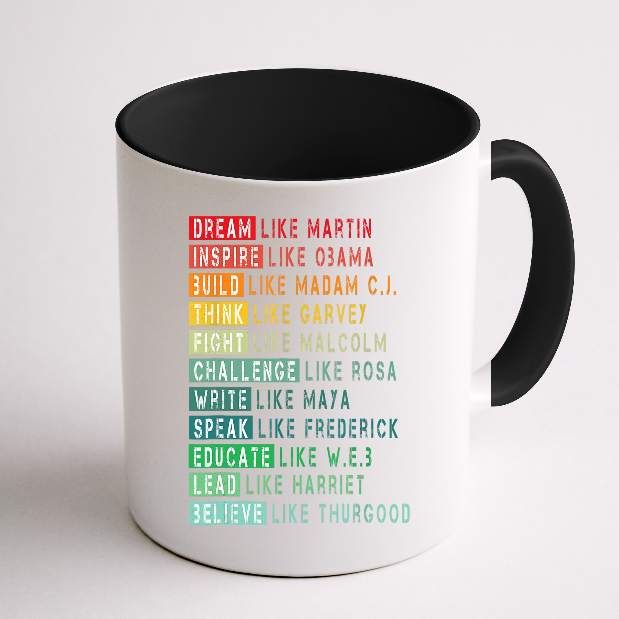 Dream Like Martin Fight Like Malcolm Inspire Like Obama TShirt Mug