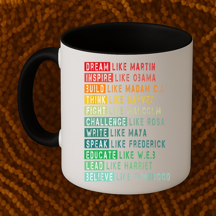 Dream Like Martin Fight Like Malcolm Inspire Like Obama TShirt Mug