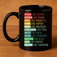 Dream Like Martin Fight Like Malcolm Inspire Like Obama TShirt 11oz C Handle Ceramic Mug
