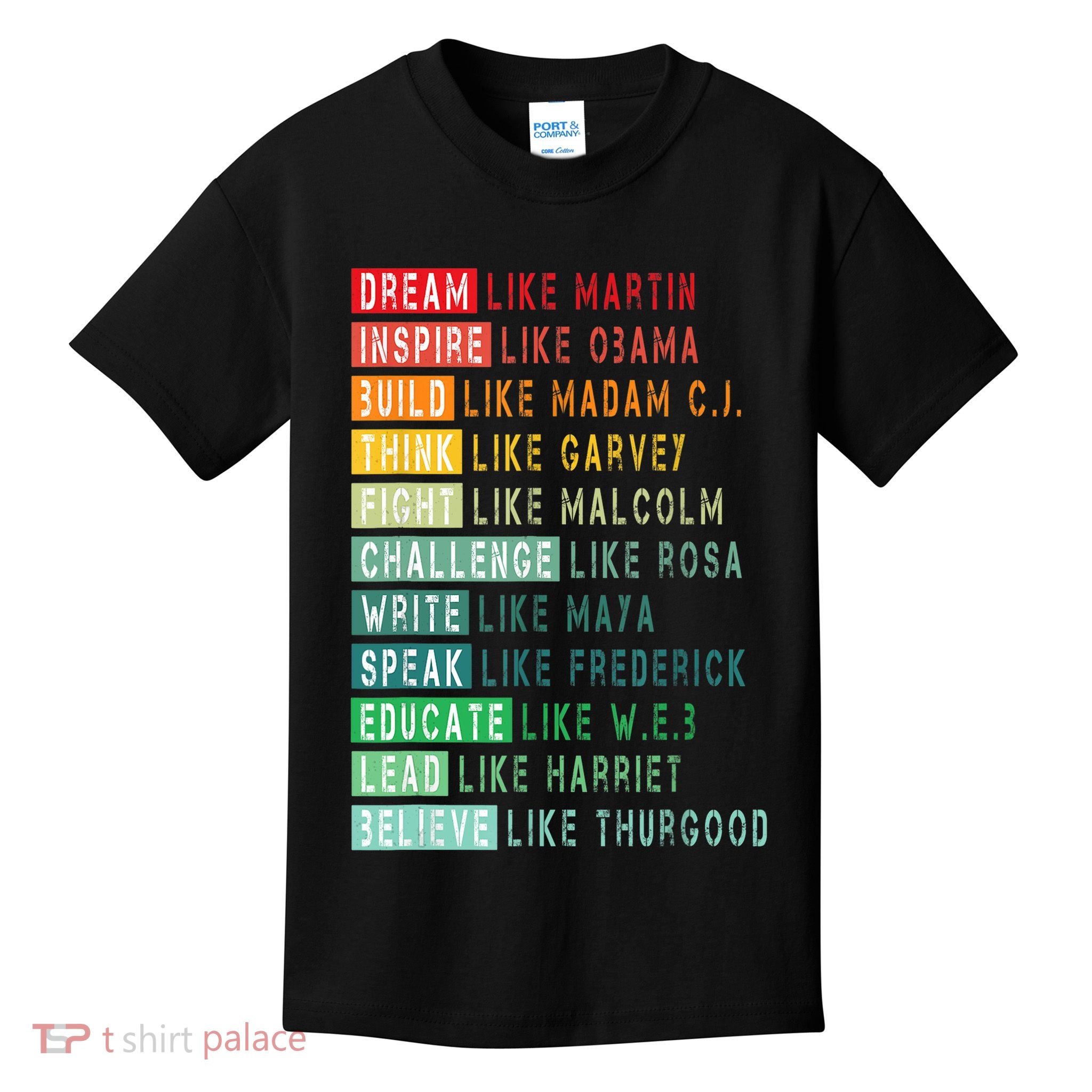 Dream Like Martin Fight Like Malcolm Inspire Like Obama TShirt Kids T-Shirt