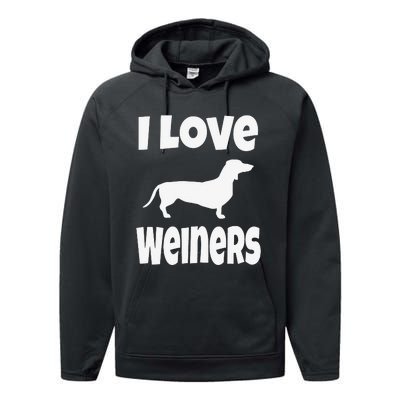 Dachshund Lover Mom Dad I Love Weiners Performance Fleece Hoodie