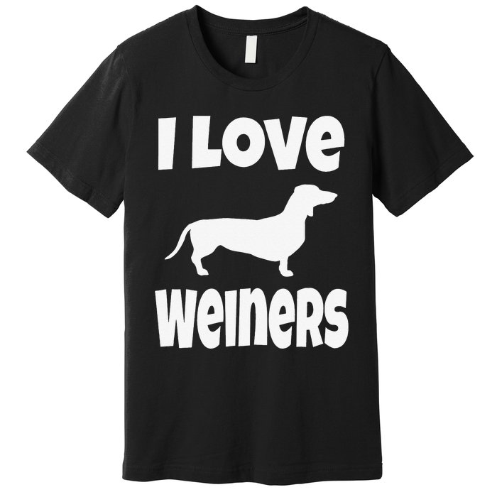 Dachshund Lover Mom Dad I Love Weiners Premium T-Shirt