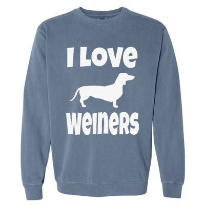 Dachshund Lover Mom Dad I Love Weiners Garment-Dyed Sweatshirt