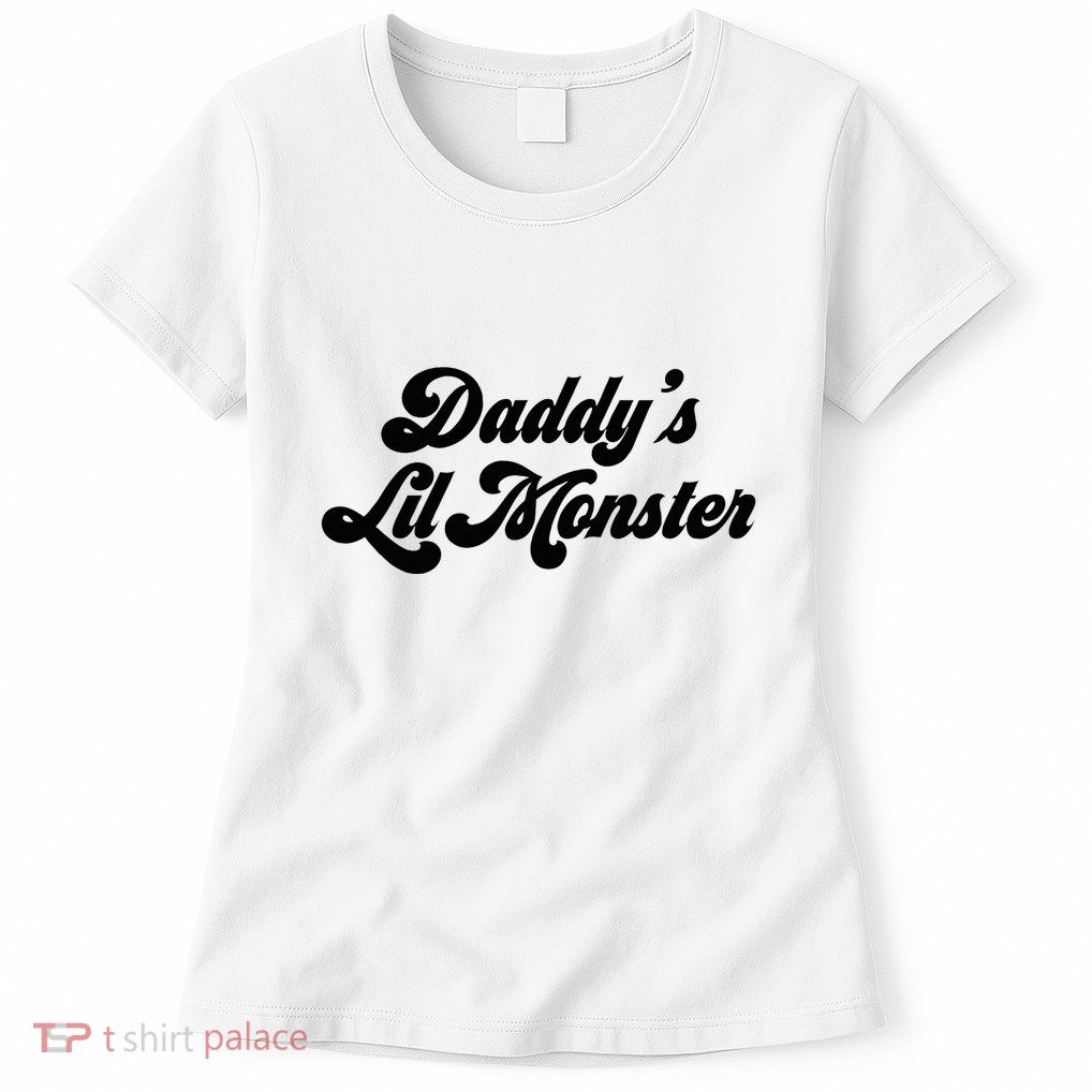 DaddyS Lil Monster Womens T-Shirt