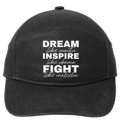 Dream Like Martin For Black History Month Gift Father's Day 7-Panel Snapback Hat