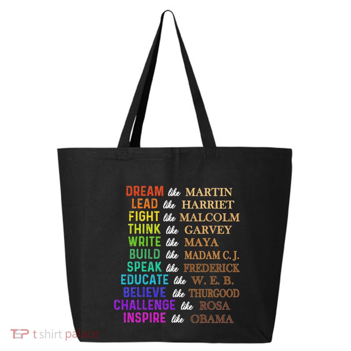 Dream Like Martin Lead Like Harriet The Junenth 1865 25L Jumbo Tote