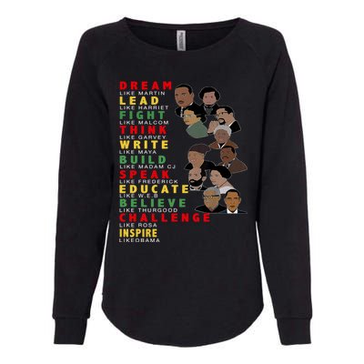 Dream Like Martin Lead Like Harriet Black History Month Gift Womens California Wash Sweatshirt