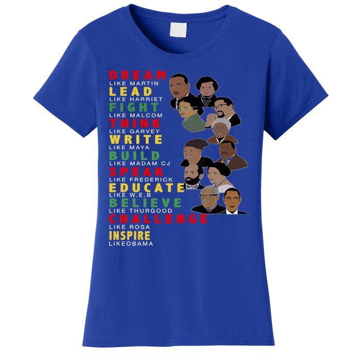 Dream Like Martin Lead Like Harriet Black History Month Gift Women's T-Shirt