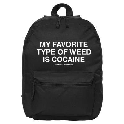 Danny Lividlamb My Favorite Type Of Weed Is Cocaine 16 in Basic Backpack