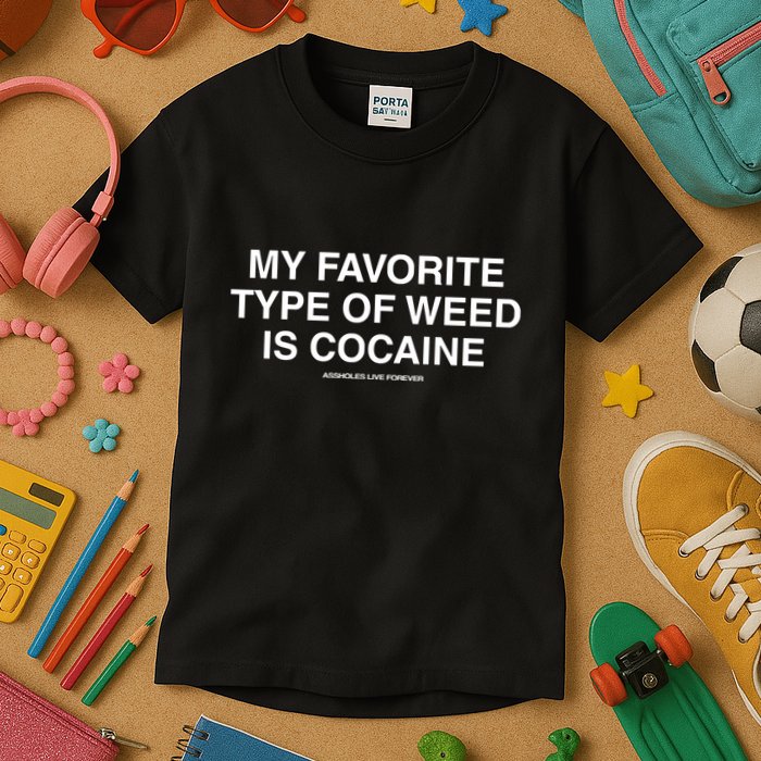Danny Lividlamb My Favorite Type Of Weed Is Cocaine Kids T-Shirt