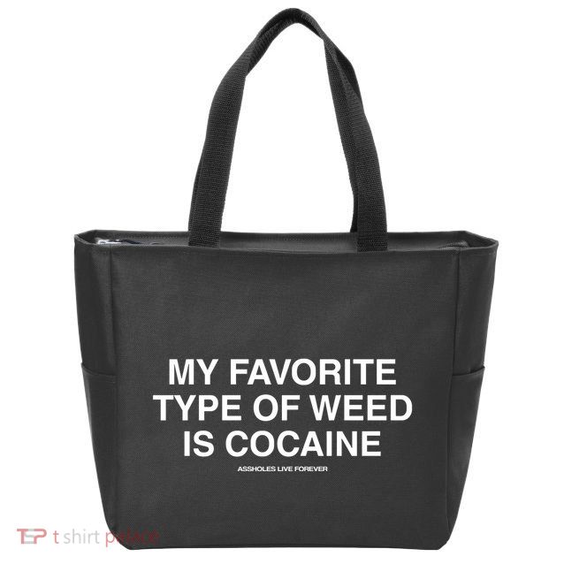 Danny Lividlamb My Favorite Type Of Weed Is Cocaine Zip Tote Bag