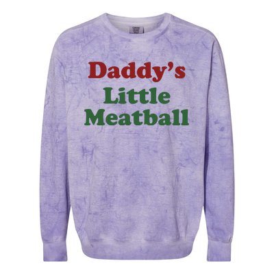 Daddy Little Meatball Colorblast Crewneck Sweatshirt