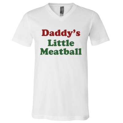 Daddy Little Meatball V-Neck T-Shirt