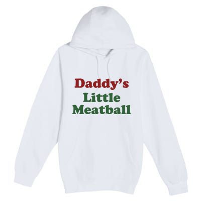 Daddy Little Meatball Premium Pullover Hoodie