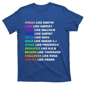 Dream Like Martin Lead Like Harriet Black History Gift Cute Gift T-Shirt