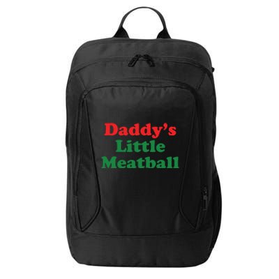 Daddy Little Meatball Italian Ironic Funny Meme City Backpack