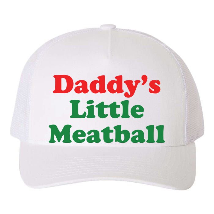 Daddy Little Meatball Italian Ironic Funny Meme Yupoong Adult 5-Panel Trucker Hat