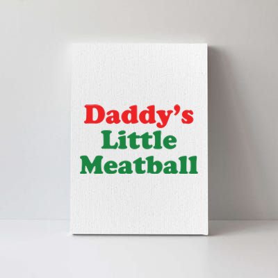 Daddy Little Meatball Italian Ironic Funny Meme Canvas