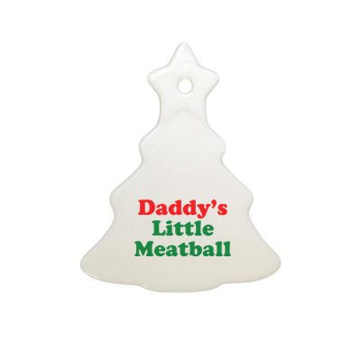 Daddy Little Meatball Italian Ironic Funny Meme Ceramic Tree Ornament