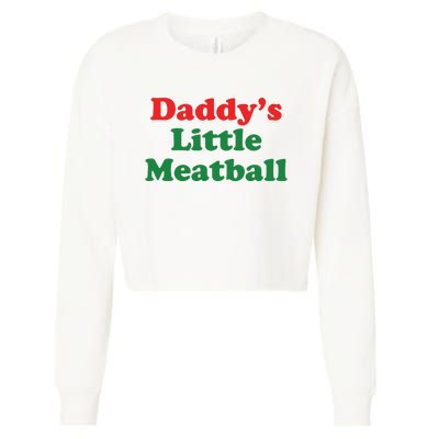 Daddy Little Meatball Italian Ironic Funny Meme Cropped Pullover Crew