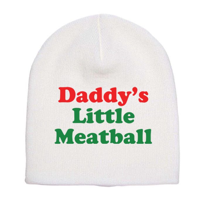 Daddy Little Meatball Italian Ironic Funny Meme Short Acrylic Beanie