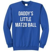 DaddyS Little Matzo Ball Sweatshirt