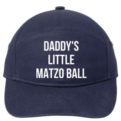 DaddyS Little Matzo Ball 7-Panel Snapback Hat