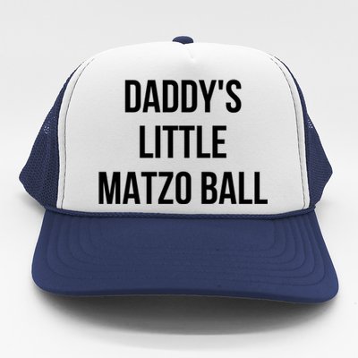 DaddyS Little Matzo Ball Trucker Hat