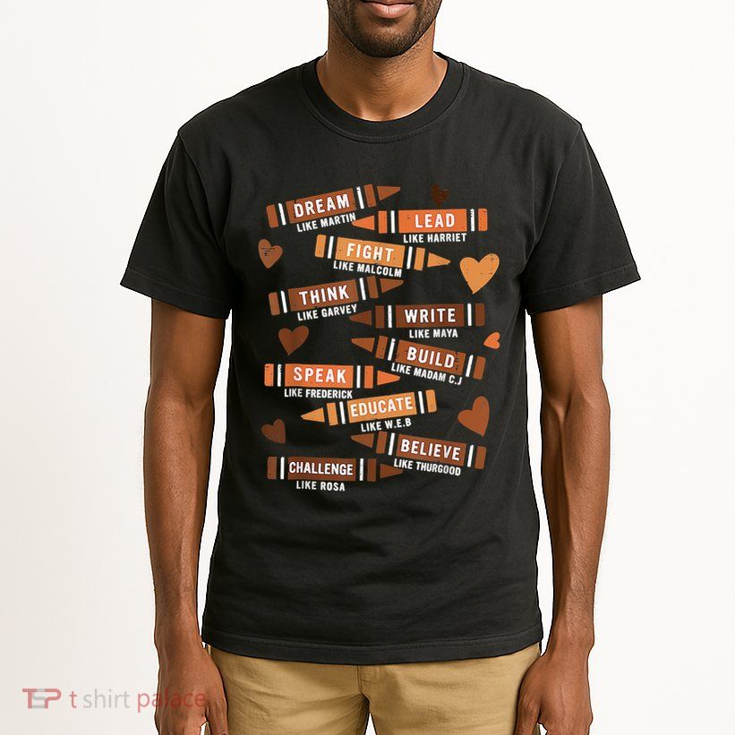 Dream Like Martin Leaders African Black History Month Tall T-Shirt