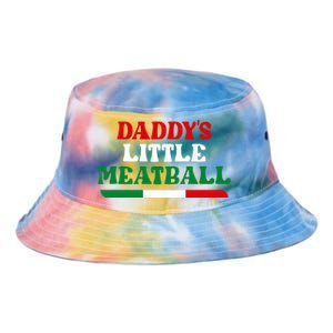 Daddy's Little Meatball Funny Tie Dye Newport Bucket Hat