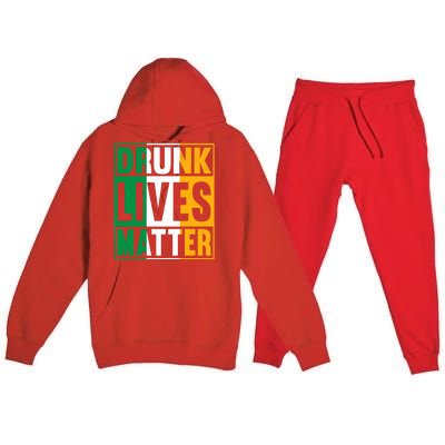 Drunk Lives Matter St Patricks Day Irish Flag Premium Hooded Sweatsuit Set