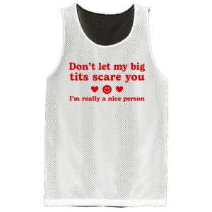 DonT Let My Big Tits Scare You IM Really A Nice Person Mesh Reversible Basketball Jersey Tank