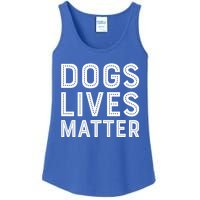 Dogs Lives Matter Funny I Love My Dog Lover Cute Funny Gift Ladies Essential Tank