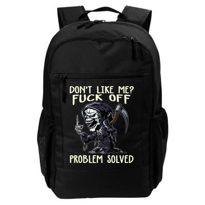 DonT Like Me Fuck Off Problem Solved Funny Grim Reaper Daily Commute Backpack