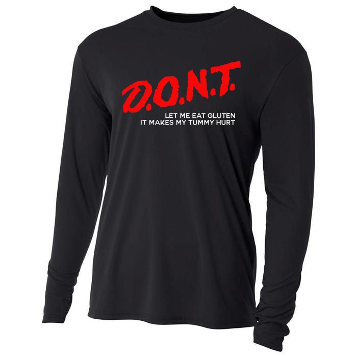 Don’t Let Me Eat Gluten It Makes My Tummy Hurt Cooling Performance Long Sleeve Crew