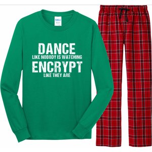 Dance Like Nobody Is Watch Encrypt Like They Are Long Sleeve Pajama Set