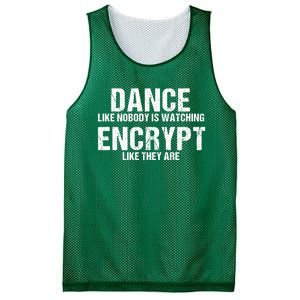 Dance Like Nobody Is Watch Encrypt Like They Are Mesh Reversible Basketball Jersey Tank