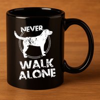 Dog Lover Never Walk Alone 11oz C Handle Ceramic Mug