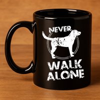 Dog Lover Never Walk Alone 11oz C Handle Ceramic Mug