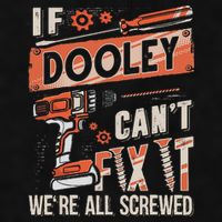 Dooley Last Name If Dooley CanT Fix It Ladies PosiCharge Tri-Blend Wicking Tank