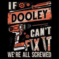 Dooley Last Name If Dooley CanT Fix It Backpack