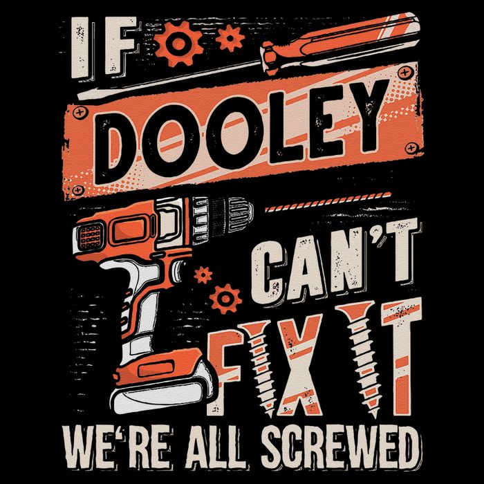 Dooley Last Name If Dooley CanT Fix It Backpack