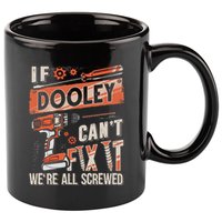 Dooley Last Name If Dooley CanT Fix It 11oz C Handle Ceramic Mug